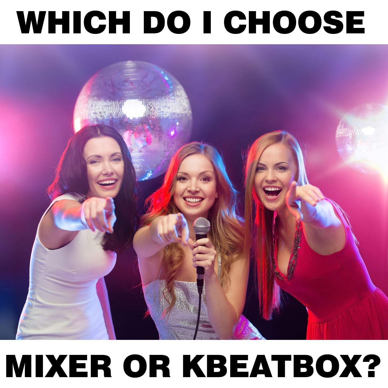 Karaoke Mi-30s Mixer or KBEATBOX — Which Do I Choose?