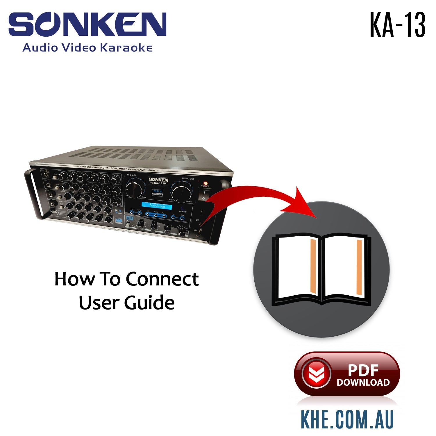 Sonken KA-13 Mixing Amplifier Original User Guide - Karaoke Home Entertainment
